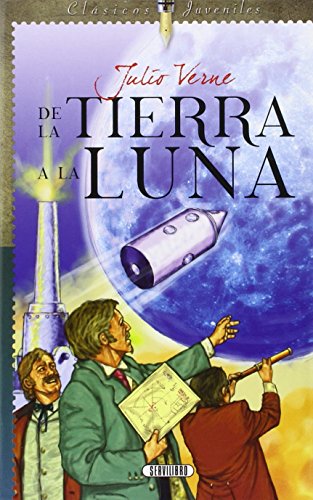 Beispielbild fr De la tierra a la luna zum Verkauf von Ammareal