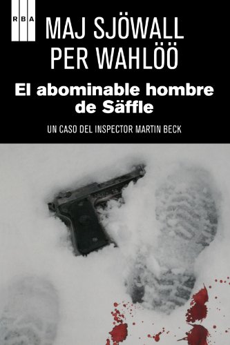 El abominable hombre de Säffle. Un caso del inspector Martin Beck