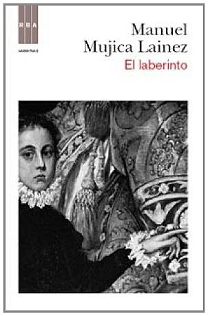 El laberinto (9788490060117) by MUJICA LAINEZ, MANUEL
