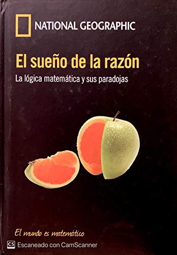 El sueño de la razón: La lógica matemática y sus paradojas (Spanish Edition) . - FRESÁN, JAVIER