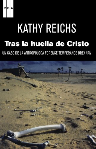 Tras las huellas de cristo (9788490060889) by Reichs, Kathy