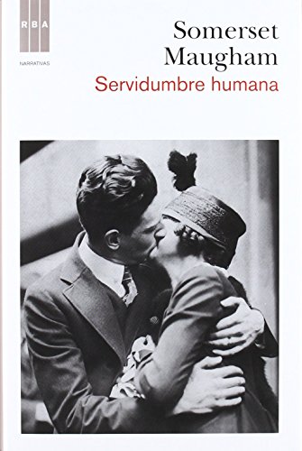 Servidumbre humana. N. Ed (9788490061589) by MAUGHAM, SOMERSET