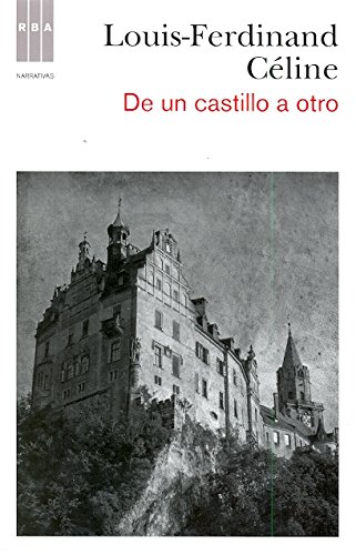 De un castillo a otro (9788490061824) by CÃ‰LINE, LOUIS-FERDINAND