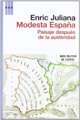 9788490062203: Modesta espaa: Paisaje despus de la austeridad (OTROS NO FICCIN) (Spanish Edition)