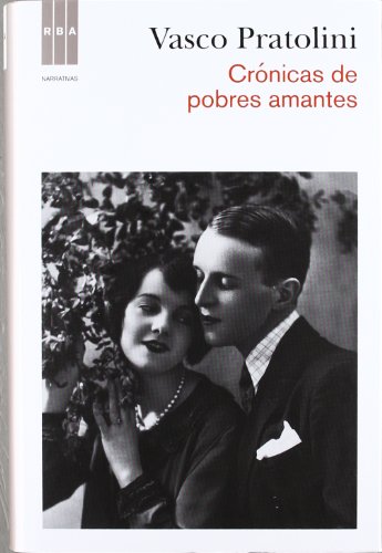 9788490062777: Crnicas de pobres amantes (OTROS FICCIN)