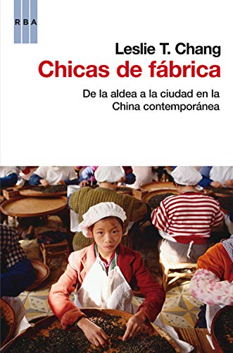 CHICAS DE FABRICA - LESLIE T. CHANG