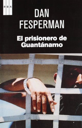 Beispielbild fr El Prisionero de Guantnamo zum Verkauf von Hamelyn