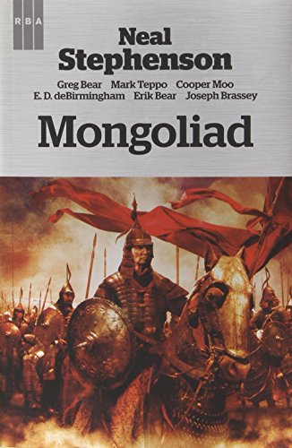 Beispielbild fr Mongoliad, De Stephenson, Neal. Serie N/a, Vol. Volumen Unico. Editorial Rba, Tapa Blanda, Edici n 1 En Espa ol, 2013 zum Verkauf von Juanpebooks