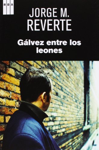Beispielbild fr Glvez entre los leones (NOVELA POLICACA) zum Verkauf von medimops