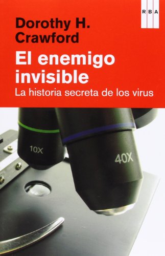Beispielbild fr El enemigo invisible : historia secreta de los virus zum Verkauf von Reuseabook