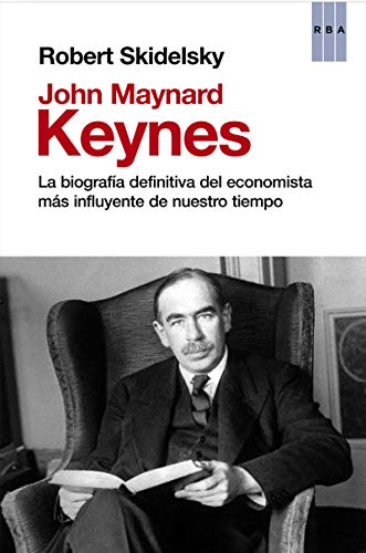 John Maynard Keynes (ENSAYO Y BIOGRAFIA)