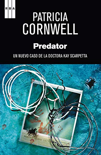 Stock image for PREDATOR. UN CASO DE LA DOCTORA KAY SCARPETTA for sale by TRANSATLANTICO LIBROS