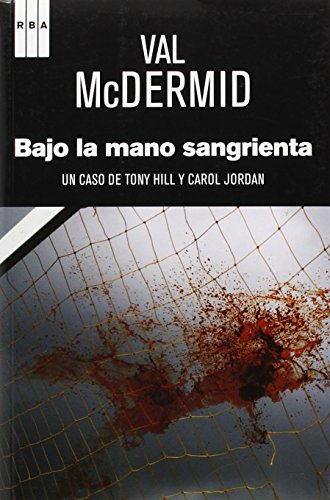 9788490066867: Bajo la mano sangrienta (NOVELA POLICACA)