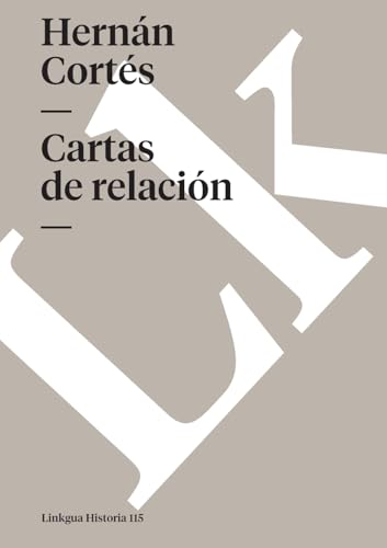 9788490070970: Cartas de relacin (Historia) (Spanish Edition)