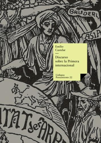 Beispielbild fr Discurso sobre la Primera internacional (Pensamiento) (Spanish Edition) zum Verkauf von California Books