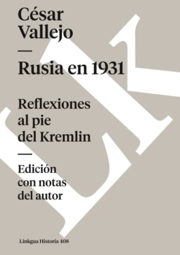 Imagen de archivo de Rusia en 1931: Reflexiones Al Pie Del Kremlin a la venta por Revaluation Books