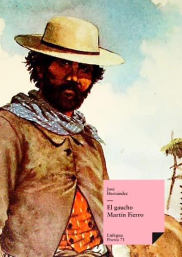 Stock image for El gaucho Martn Fierro (Poesa) (Spanish Edition) for sale by GF Books, Inc.