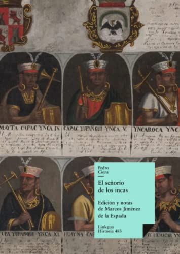 Imagen de archivo de SEGUNDA PARTE DE LA CRÓNICA DEL PERÚ. EL SEÑORÍO DE LOS INCAS a la venta por KALAMO LIBROS, S.L.