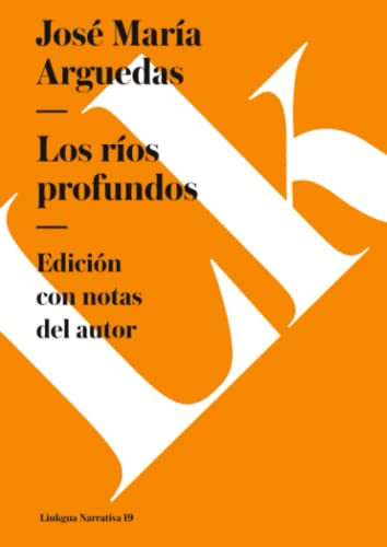 9788490076842: Los ros profundos (Narrativa) (Spanish Edition)