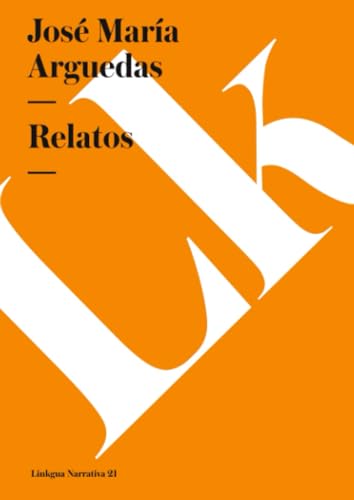 Stock image for Relatos (Narrativa) (Spanish Edition) for sale by SecondSale