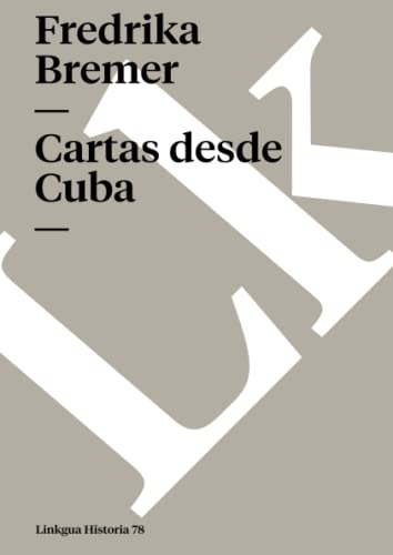 9788490077450: Cartas desde Cuba (Narrativa) (Spanish Edition)