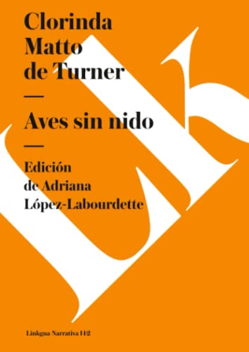 Imagen de archivo de Aves sin nido (Narrativa) (Spanish Edition) a la venta por Jenson Books Inc