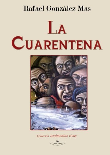 Stock image for LA CUARENTENA for sale by Siglo Actual libros