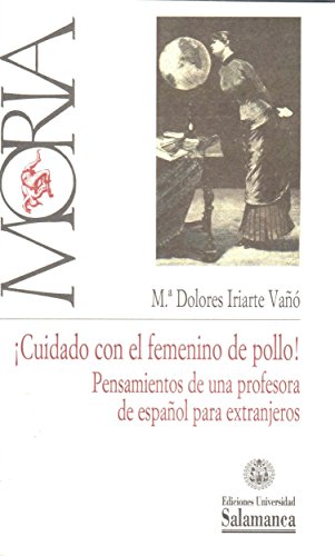 Imagen de archivo de CUIDADO CON EL FEMENINO DE POLLO a la venta por Antrtica