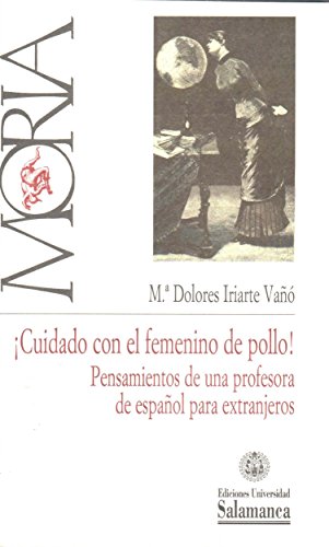 Stock image for CUIDADO CON EL FEMENINO DE POLLO for sale by Siglo Actual libros