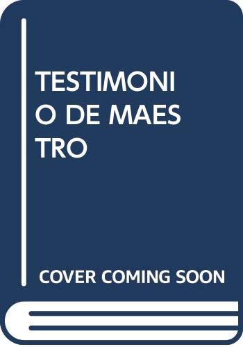 9788490126851: TESTIMONIO DE MAESTRO