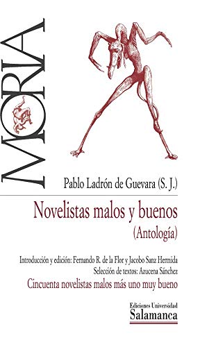 Stock image for NOVELISTAS MALOS Y BUENOS (ANTOLOGA): CINCUENTA NOVELISTAS MALOS MS UNO MUY BUENO for sale by KALAMO LIBROS, S.L.