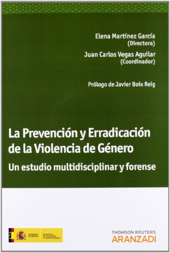 9788490141915: La Prevencin y Erradicacin de la Violencia de Gnero. Un Estudio Multidisciplinar y Forense (Monografa)