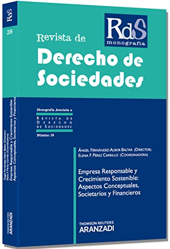 Imagen de archivo de Empresa responsable y crecimiento sostenible aspectos conceptuales, societarios y financieros a la venta por MARCIAL PONS LIBRERO