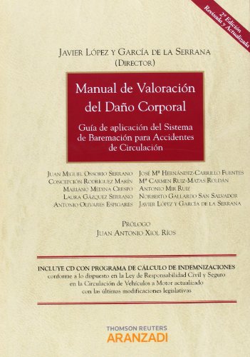 9788490145173: Manual de Valoracin del Dao Corporal - Gua de aplicacin del Sistema de Baremacin para accidentes de circulacin: Incluye CD