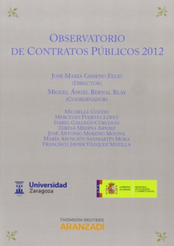 9788490147344: Observatorio de los Contratos Pblicos 2012 (Monografa) (Spanish Edition)