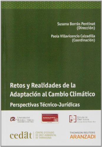9788490148372: Retos y Realidades de la Adaptacin al Cambio Climtico: Perspectivas Tcnico-Jurdicas (Monografa)