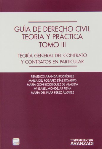 Stock image for GUA DE DERECHO CIVIL. TEORA Y PRCTICA (TOMO III) (PAPEL + E-BOOK) - TEORA GE for sale by Antrtica