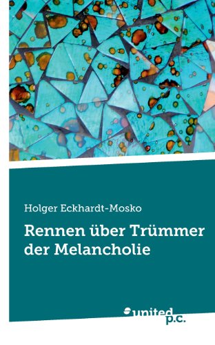 Stock image for Rennen ber Trmmer der Melancholie for sale by medimops