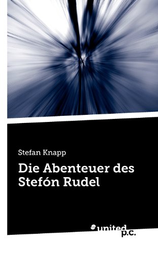 Die Abenteuer des Stefón Rudel