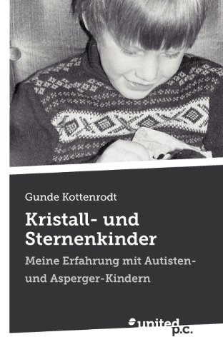 9788490156520: Kristall- und Sternenkinder: Meine Erfahrung mit Autisten- und Asperger-Kindern