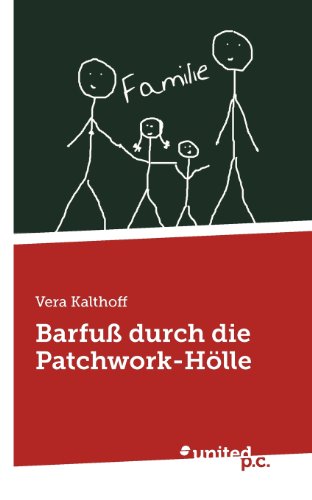 Beispielbild fr Barfu durch die Patchwork-Hlle zum Verkauf von medimops