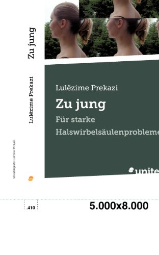 9788490157602: Zu jung: Fr starke Halswirbelsulenprobleme