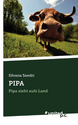 Beispielbild fr PIPA : Pipa zieht aufs Land zum Verkauf von Buchpark