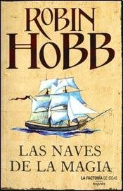 Las naves de la magia (ExprÃ©s) (Spanish Edition) (9788490180556) by Hobb, Robin