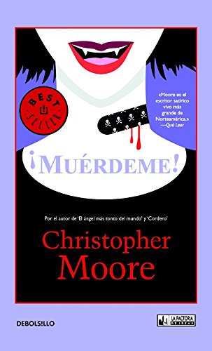 Â¡MuÃ©rdeme! (DeBolsillo) (Spanish Edition) (9788490181225) by Moore, Christopher