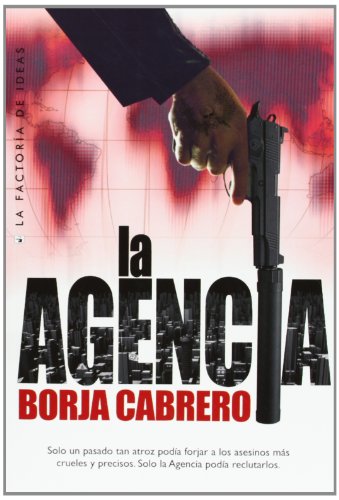 Beispielbild fr La agencia (Best seller, Band 61) zum Verkauf von medimops