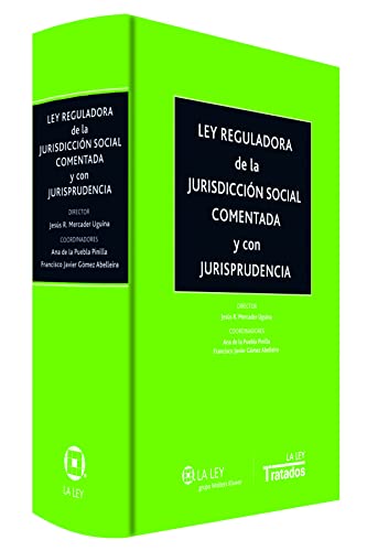 Imagen de archivo de LEY REGULADORA DE LA JURISDICCION SOCIAL COMENTADA Y CON JURISPRUDENCIA a la venta por KALAMO LIBROS, S.L.
