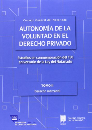 Imagen de archivo de Autonoma de la voluntad en el Derecho privado. Estudios en a la venta por Iridium_Books