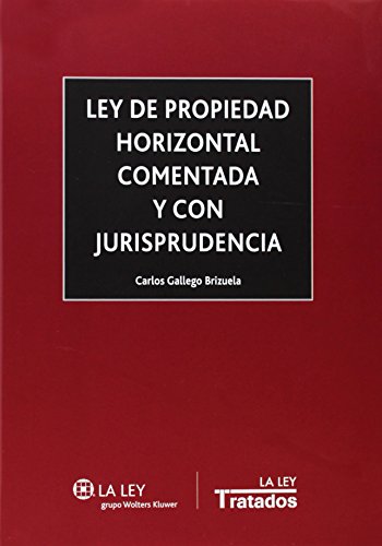 9788490202944: Ley de Propiedad Horizontal comentada y con jurisprudencia