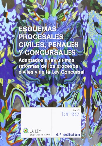 9788490203217: Esquemas procesales civiles, penales y concursales : adaptados a la reforma de la nueva oficina judicial